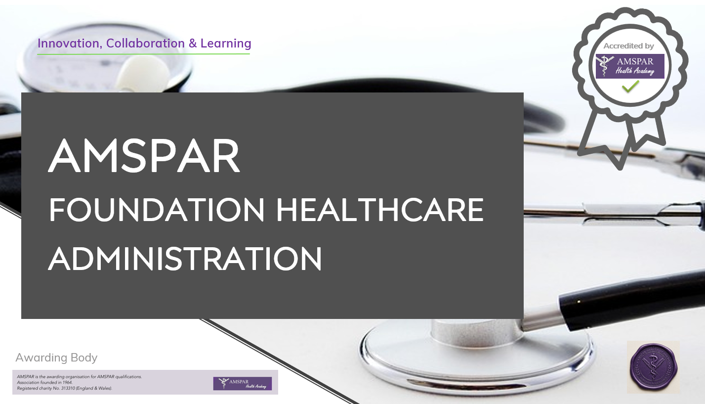 AMSPAR Foundation Healthcare Administration
