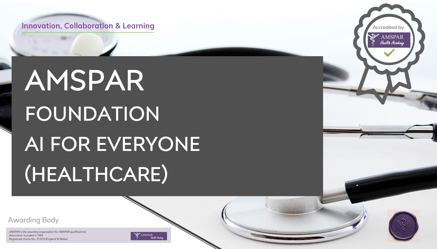 Foundation AMSPAR AI for Everyone (Healthcare)