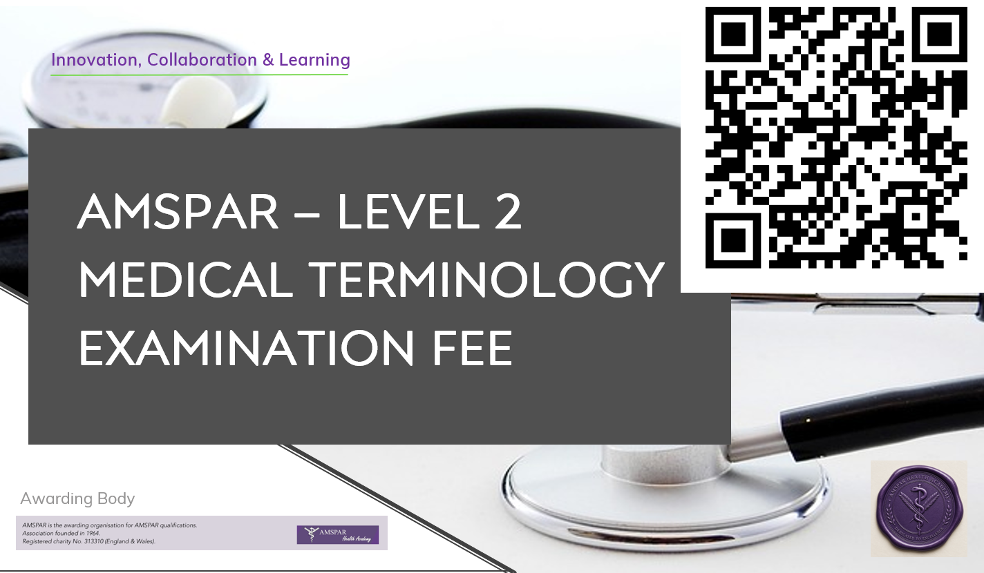 Level 2 AMSPAR Medical Terminology Examination N26